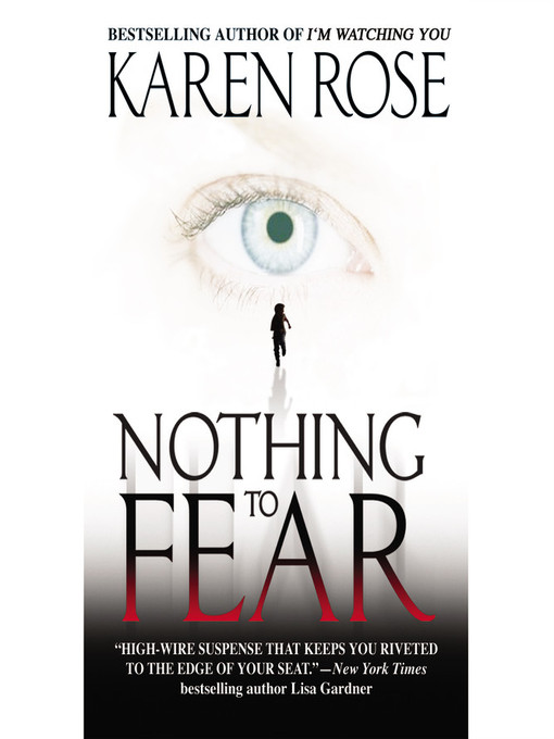 Upplýsingar um Nothing to Fear eftir Karen Rose - Til útláns